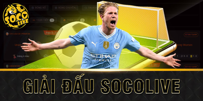 kho giải đấu bóng đá lớn nhỏ phát sóng trực tiếp trên socolive